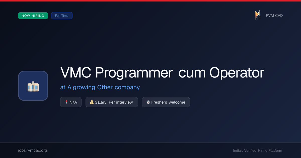 VMC Programmer cum Operator | RVM CAD Jobs